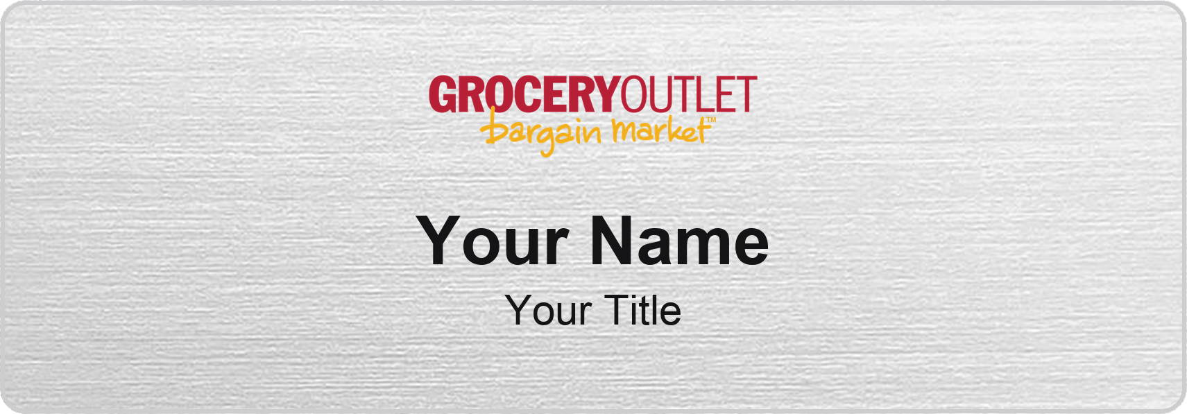 Grocery Outlet grocery store name badge Silver Metallic, No Border