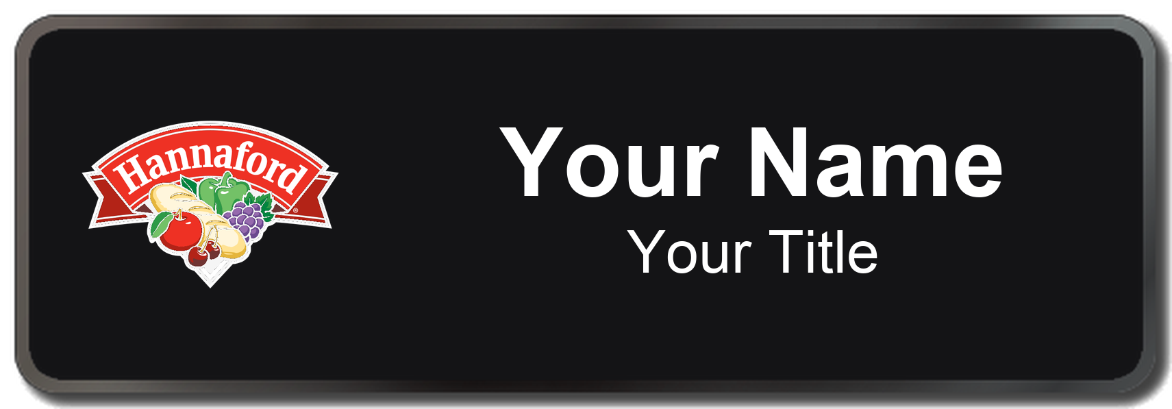Hannaford grocery store name badge Black, Black Border
