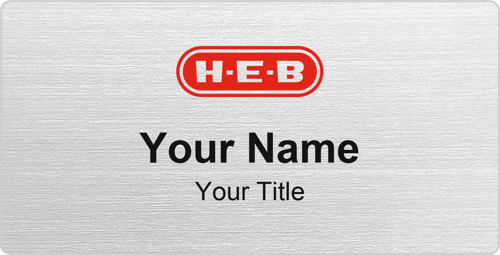 H-E-B Name Badge, Silver Metallic, No Border 3" × 1.5"