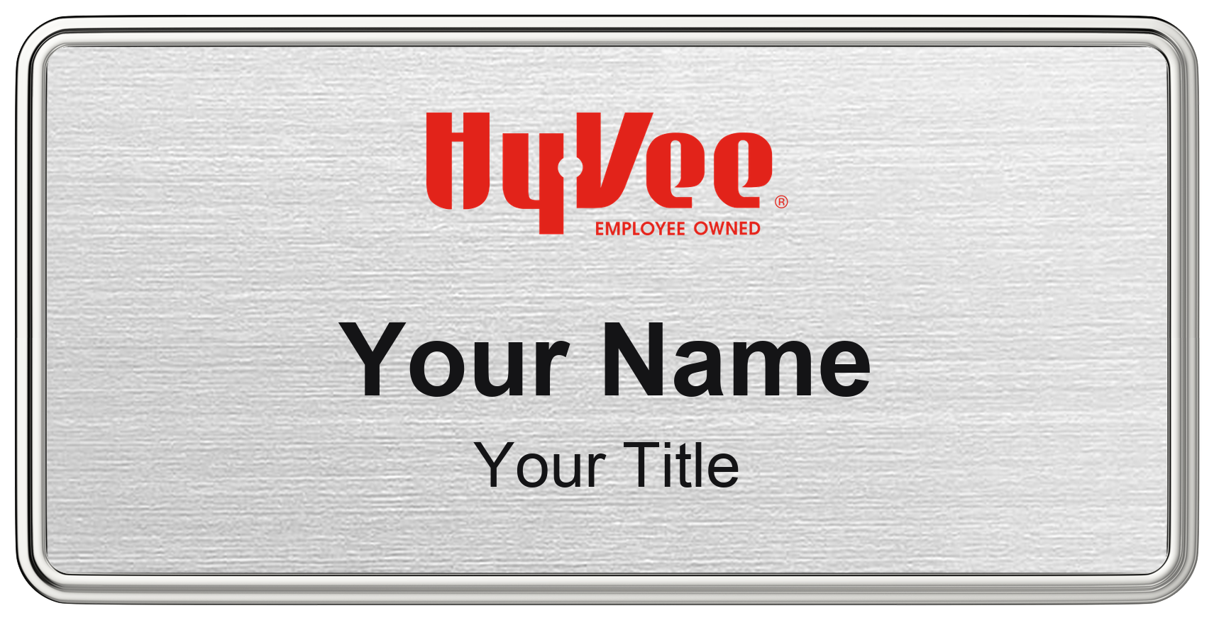 Hy-Vee Name Badge, Silver Metallic, Silver Border 3" × 1.5"
