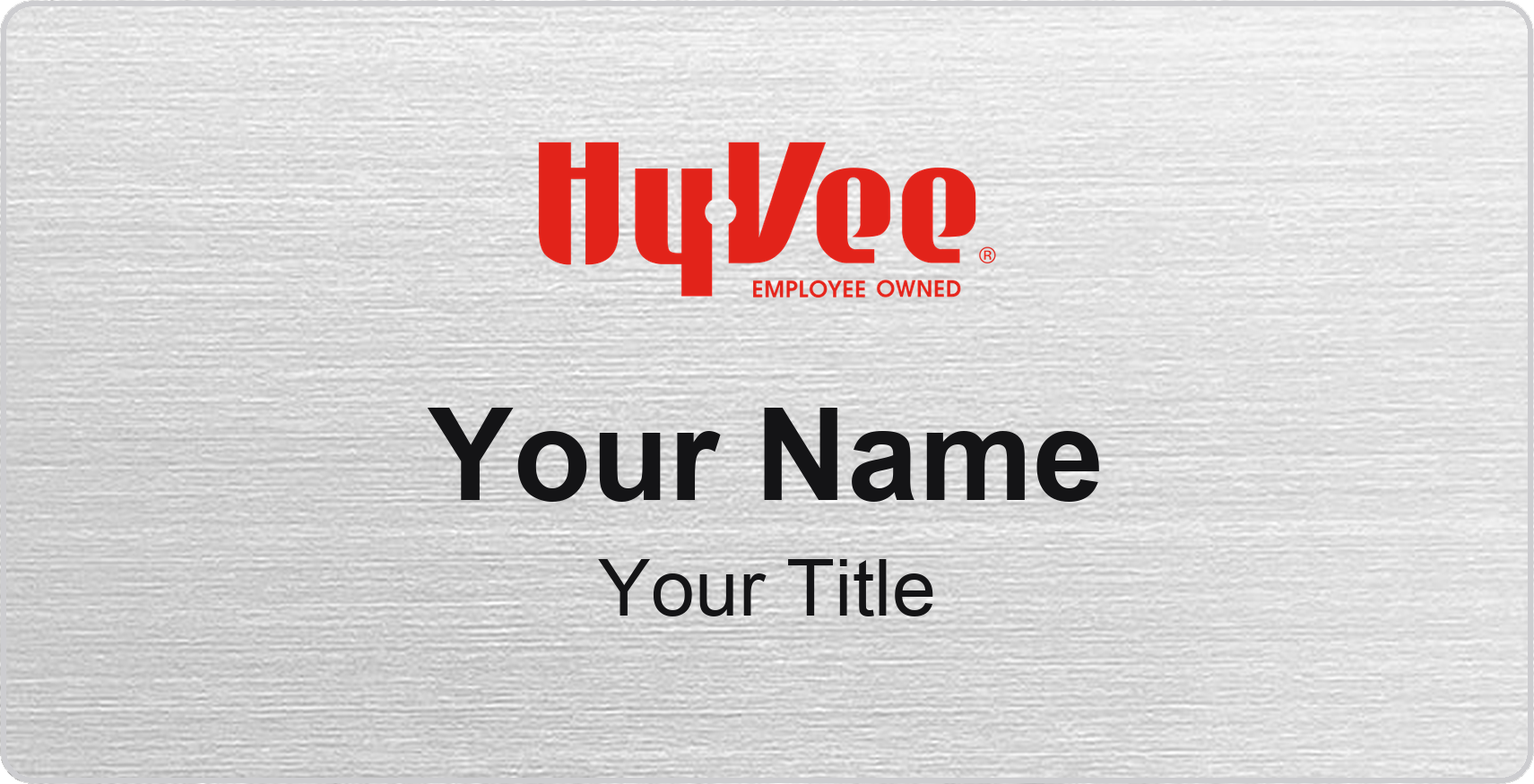 Hy-Vee Name Badge, Silver Metallic, No Border 3" × 1.5"