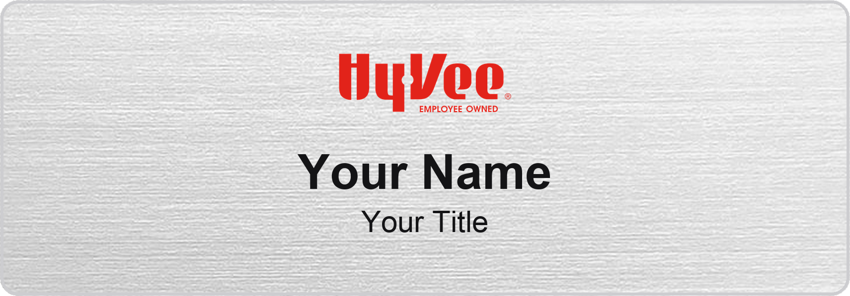 Hy-Vee Name Badge, Silver Metallic, No Border 3" × 1"