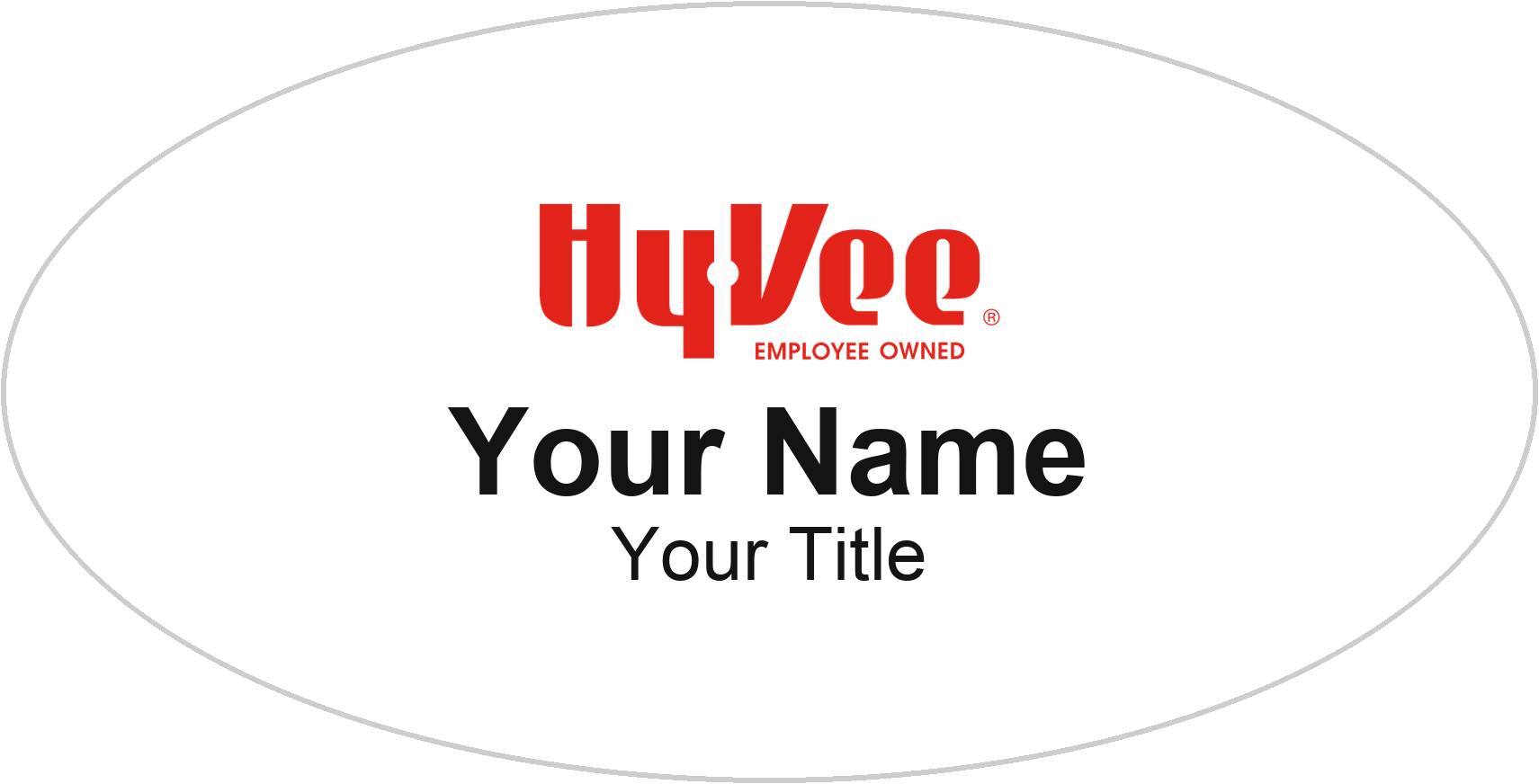 Hy-Vee Name Badge, White, No Border Oval 3" × 1.5"