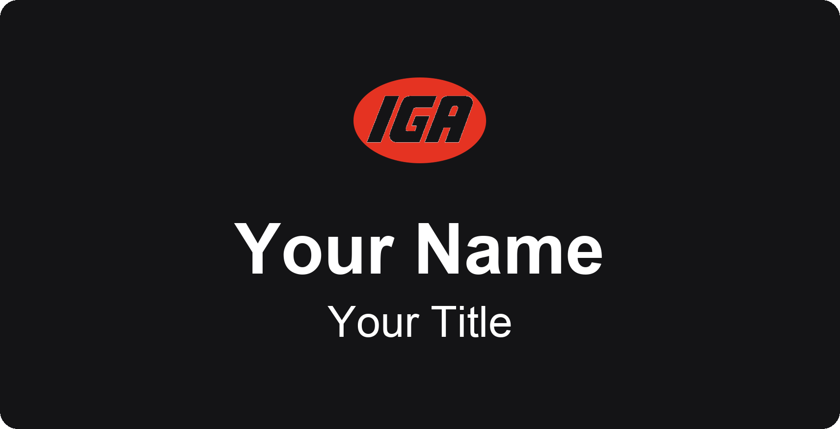 IGA grocery store name badge Black, No Border