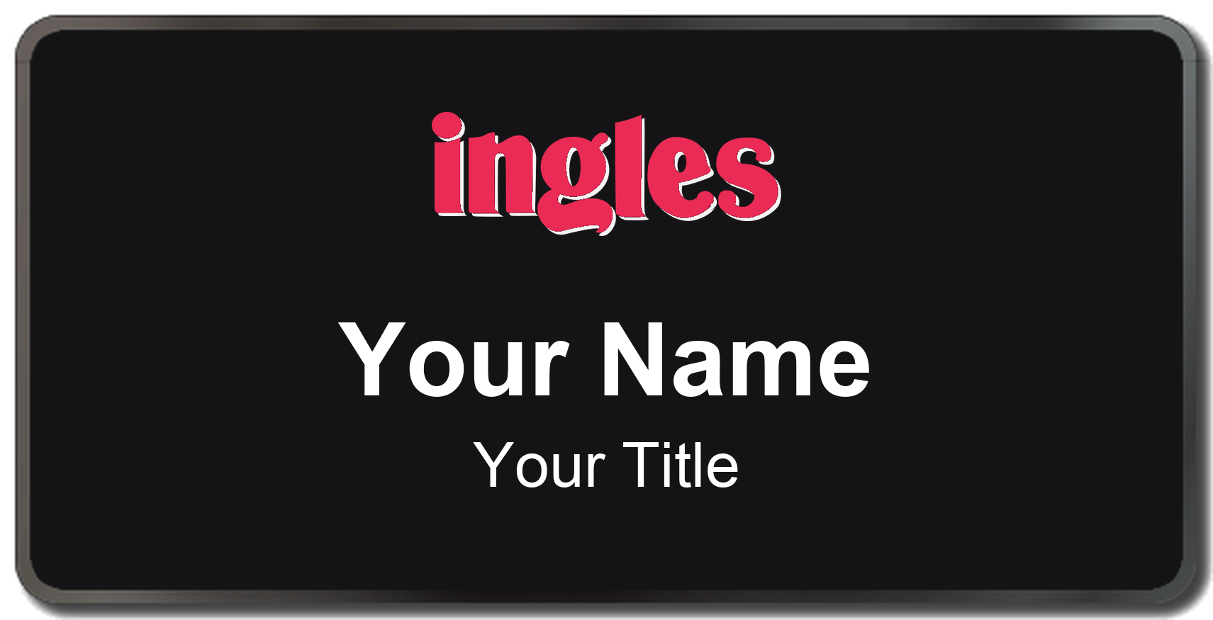 Ingles Markets Name Badge, Black, Black Border 3" × 1.5"