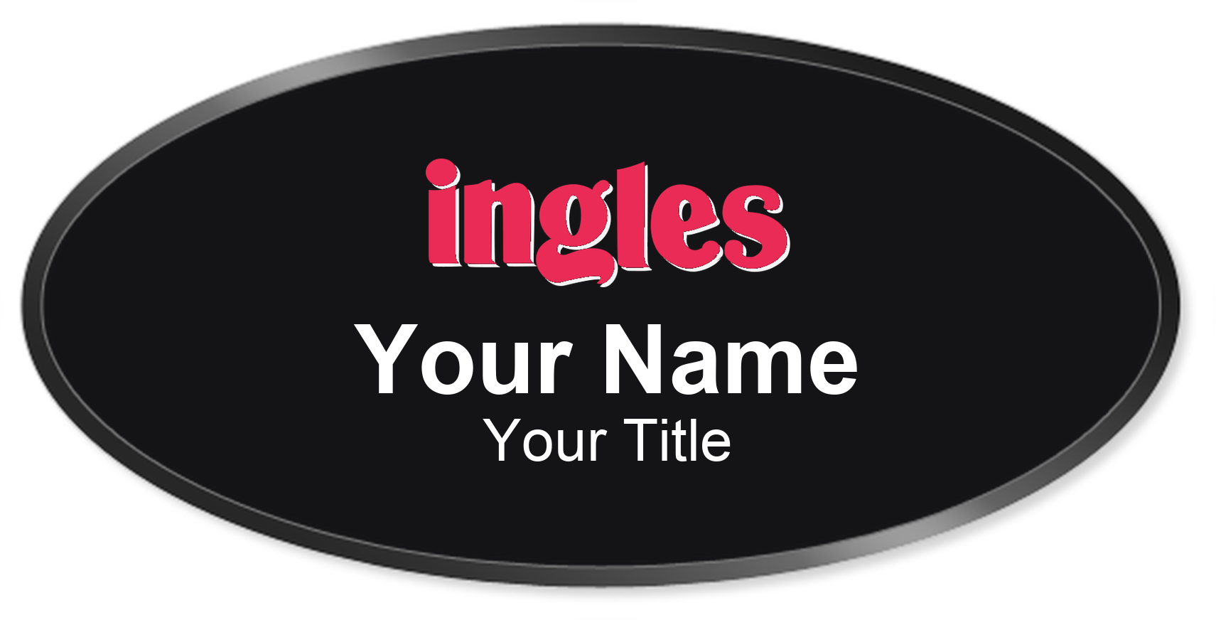 Ingles Markets grocery store name badge Black, Black Border