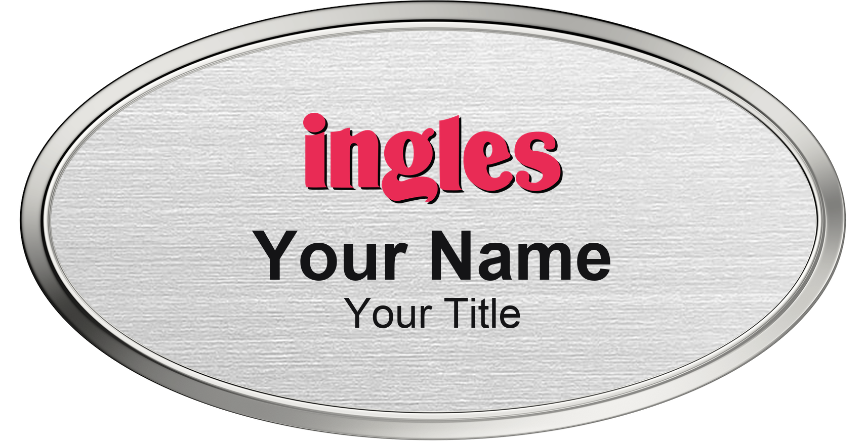 Ingles Markets grocery store name badge Silver Metallic, Silver Border