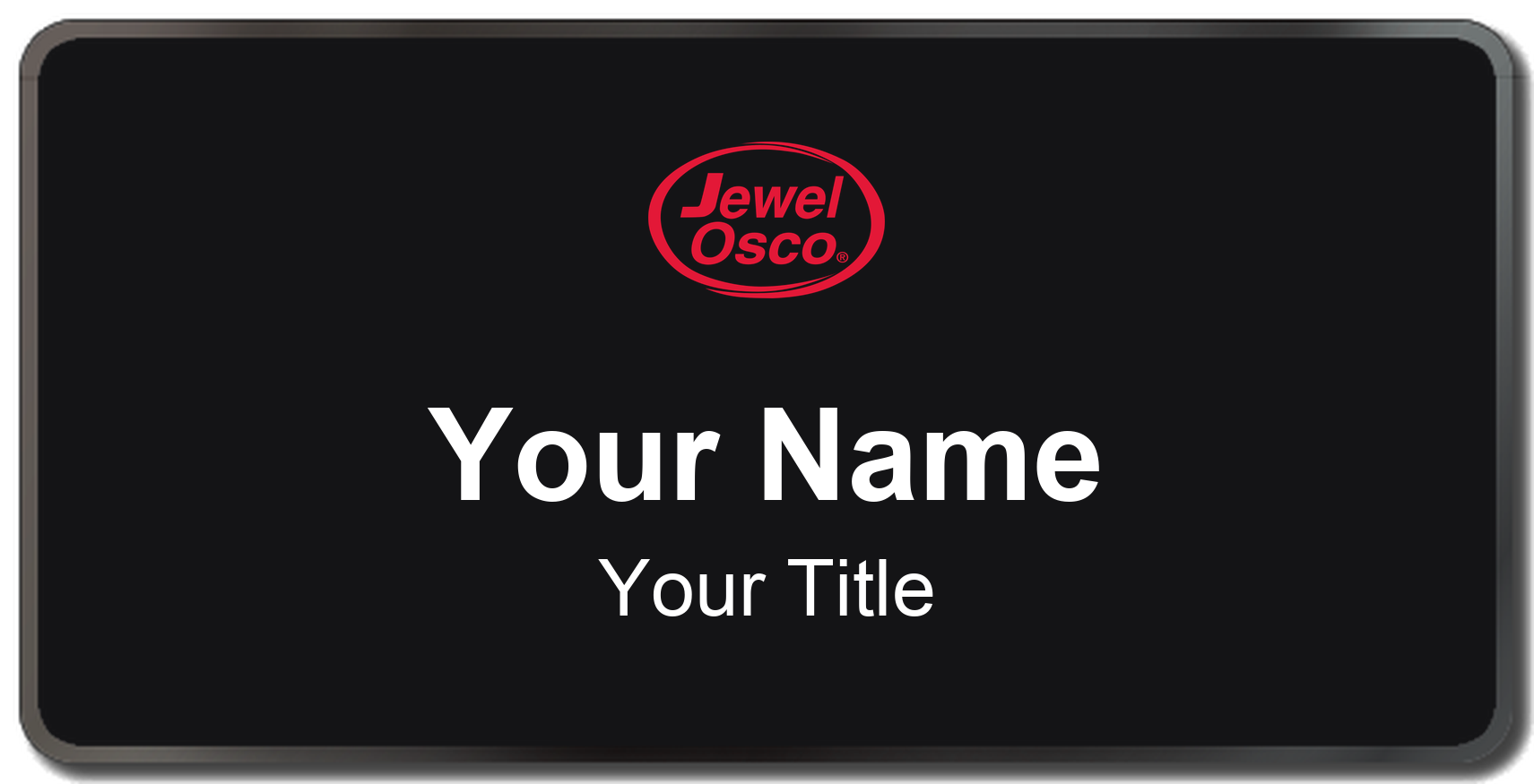 Jewel-Osco Name Badge, Black, Black Border 3" × 1.5"