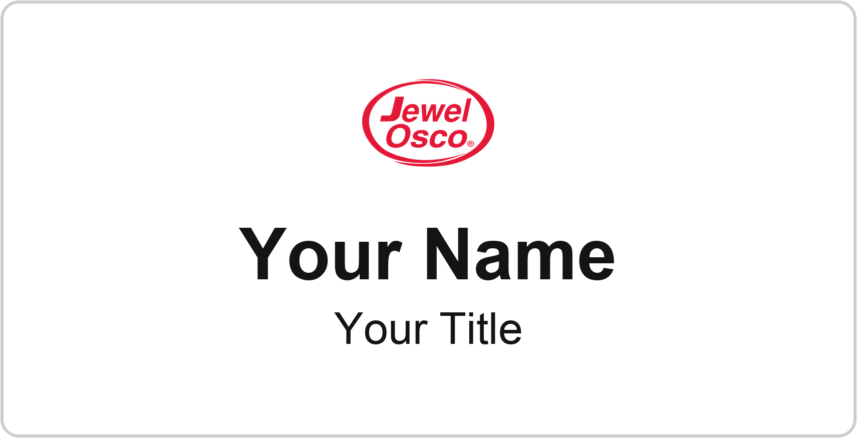 Jewel-Osco Name Badge, White, No Border 3" × 1.5"