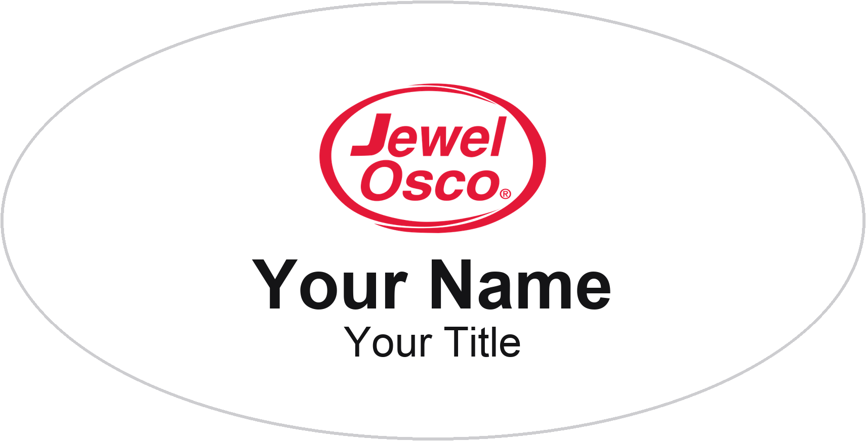 Jewel-Osco Name Badge, White, No Border Oval 3" × 1.5"
