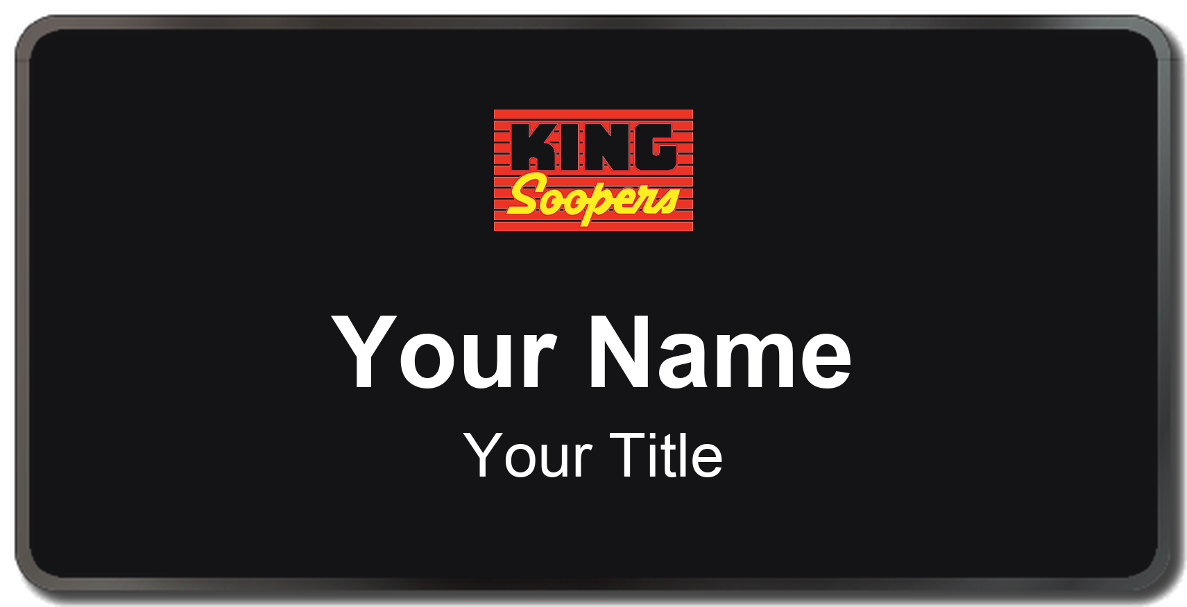 King Soopers Name Badge, Black, Black Border 3" × 1.5"