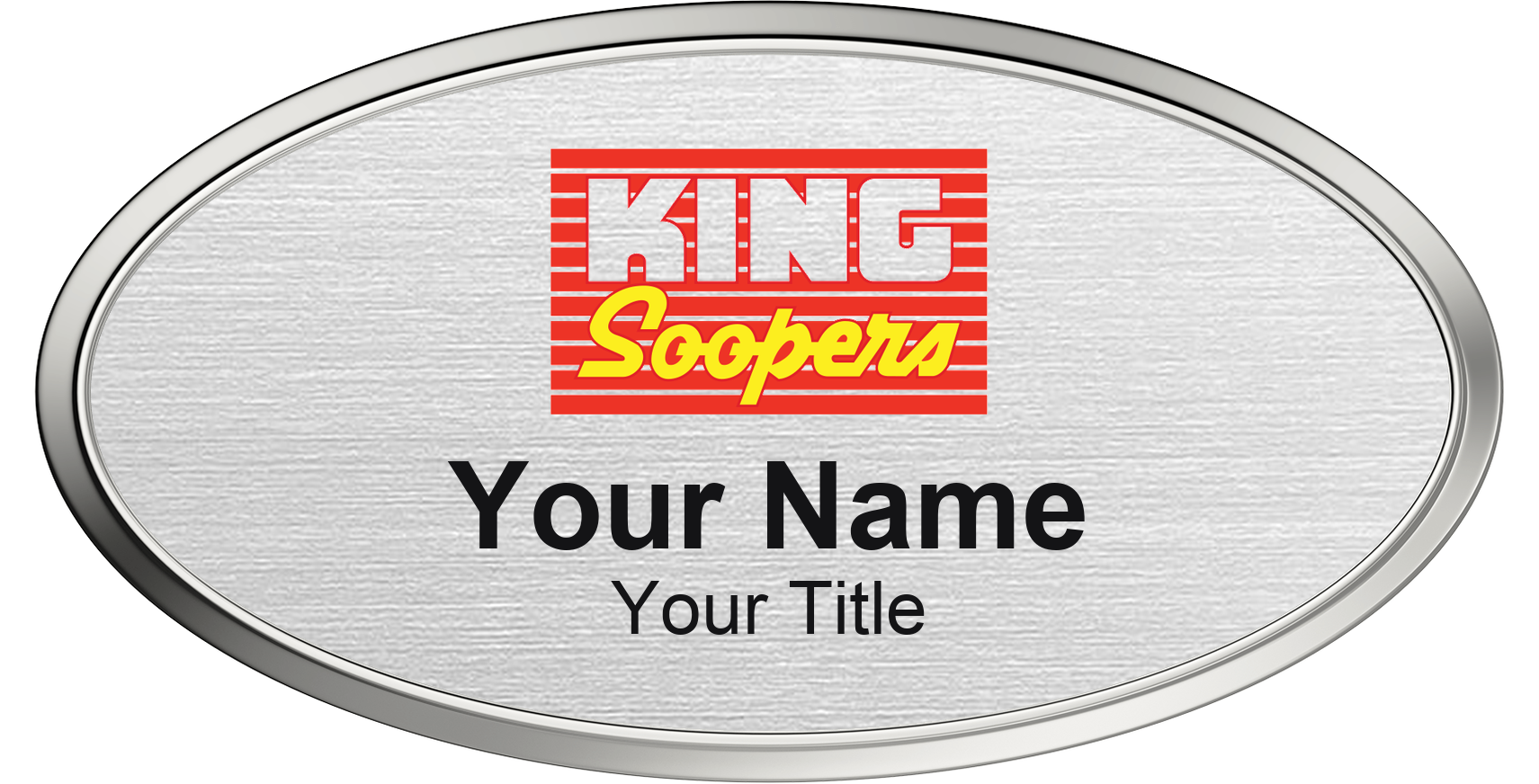 King Soopers Name Badge, Silver Metallic, Silver Border Oval 3" × 1.5"