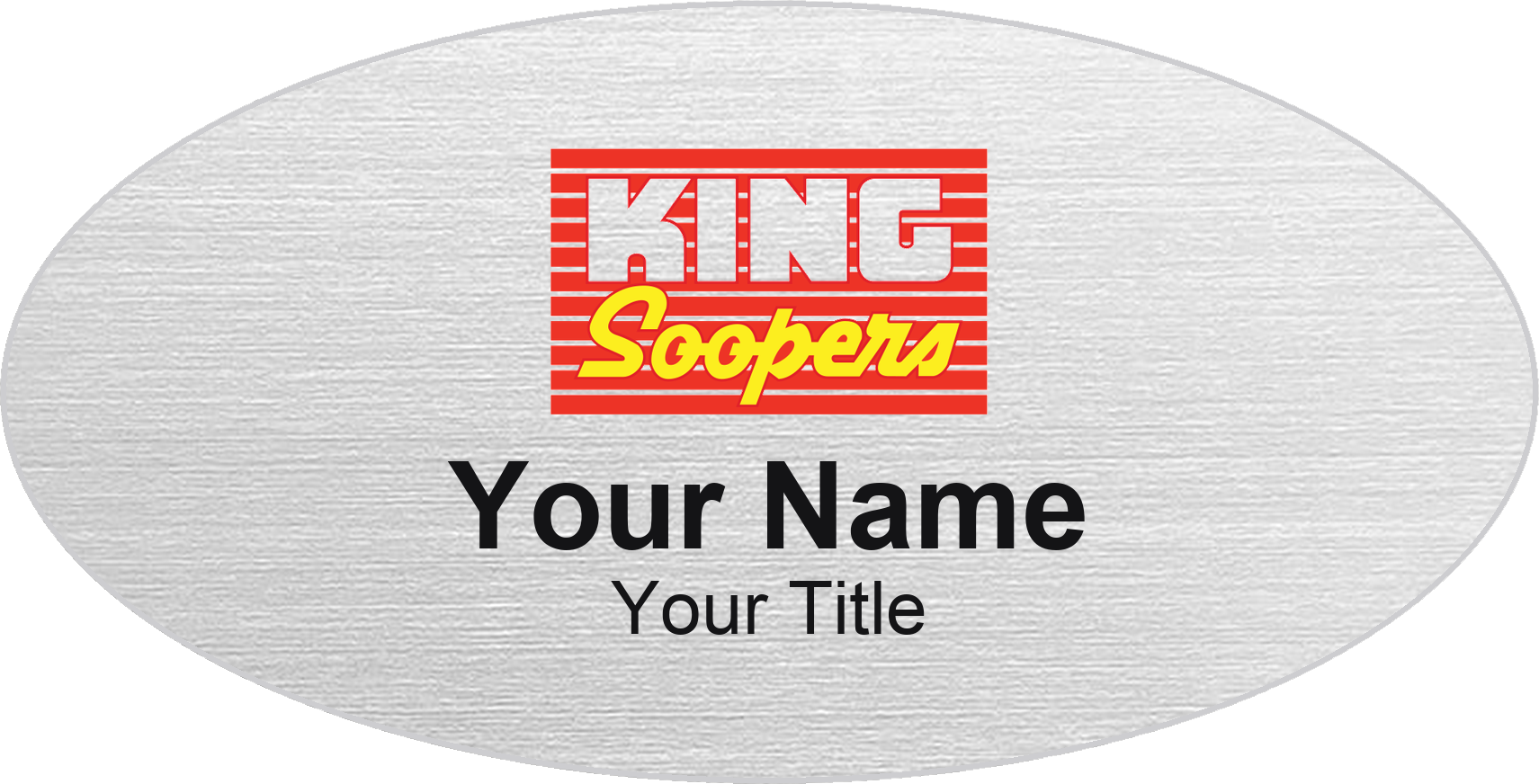 King Soopers Name Badge, Silver Metallic, No Border Oval 3" × 1.5"