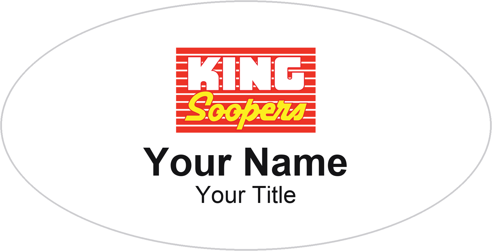 King Soopers Name Badge, White, No Border Oval 3" × 1.5"