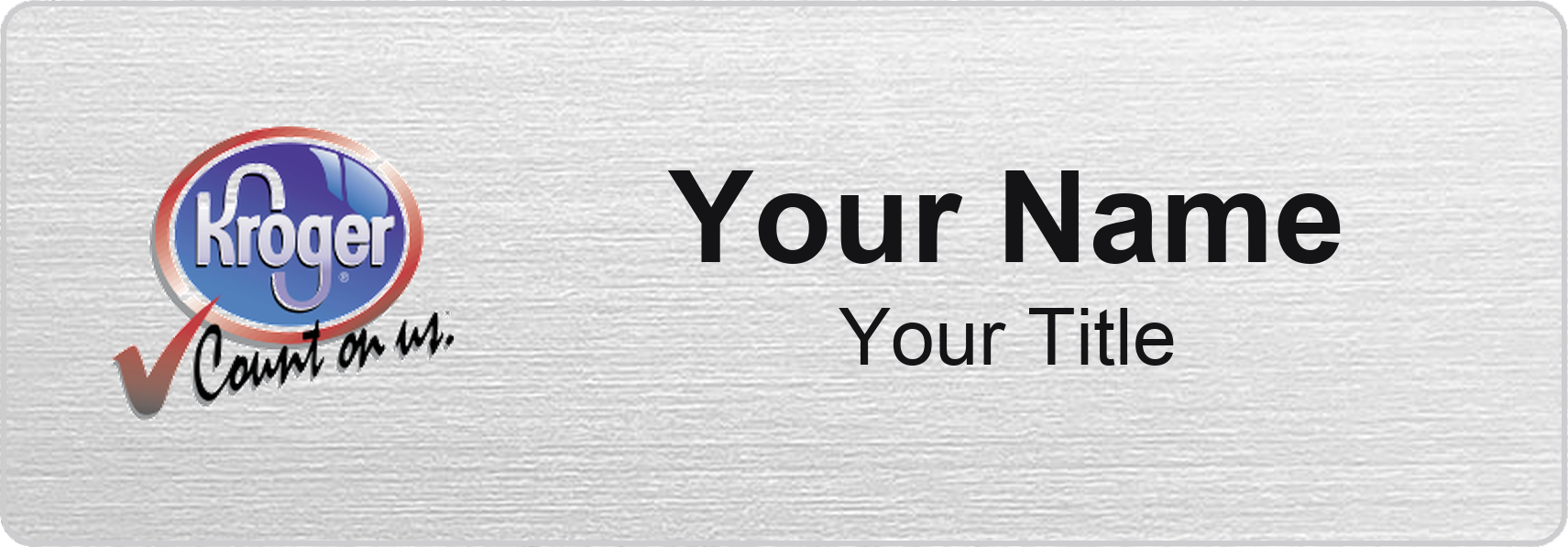 Kroger Name Badge, Silver Metallic, No Border 3" × 1"