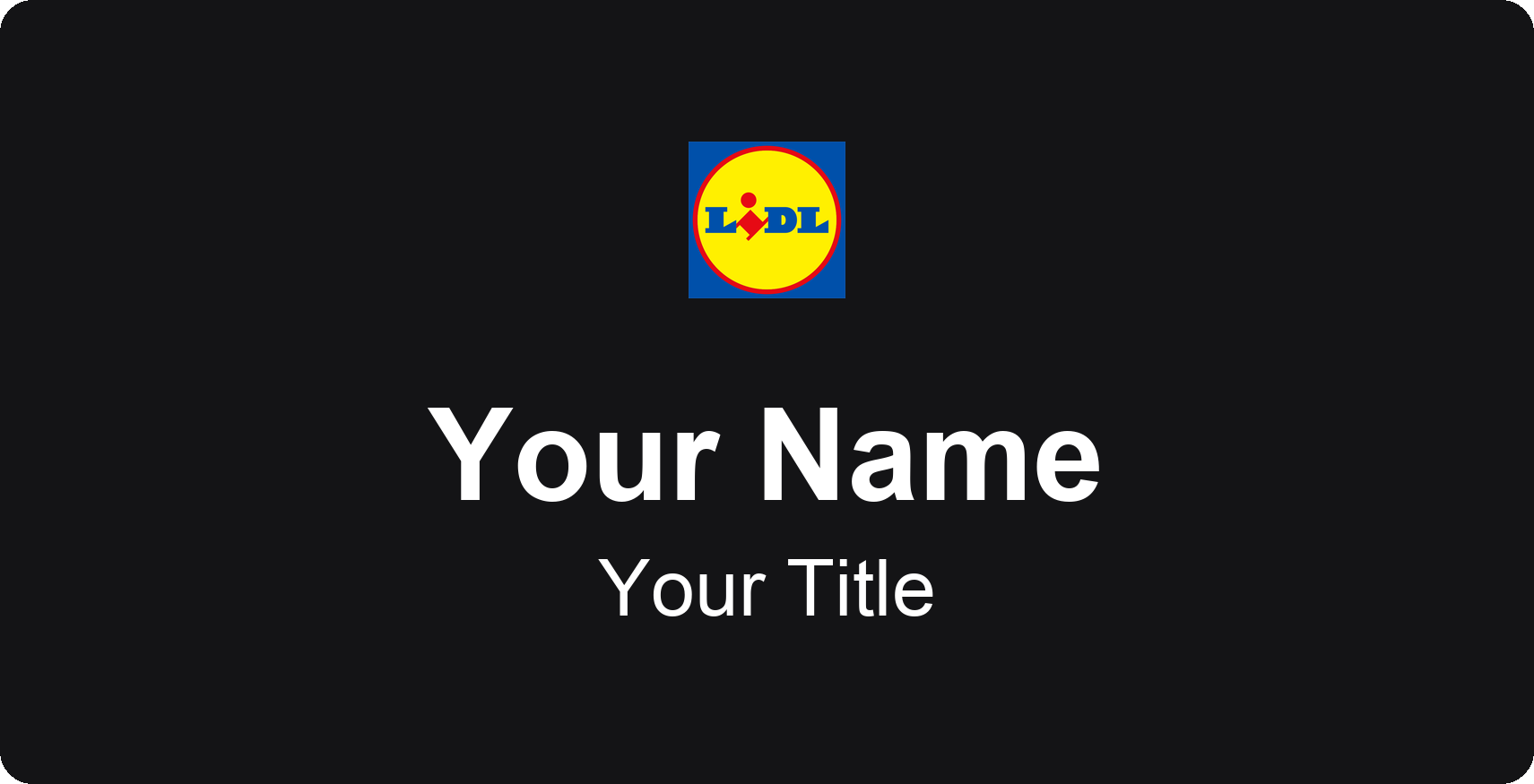 Lidl Name Badge, Black, No Border 3" × 1.5"