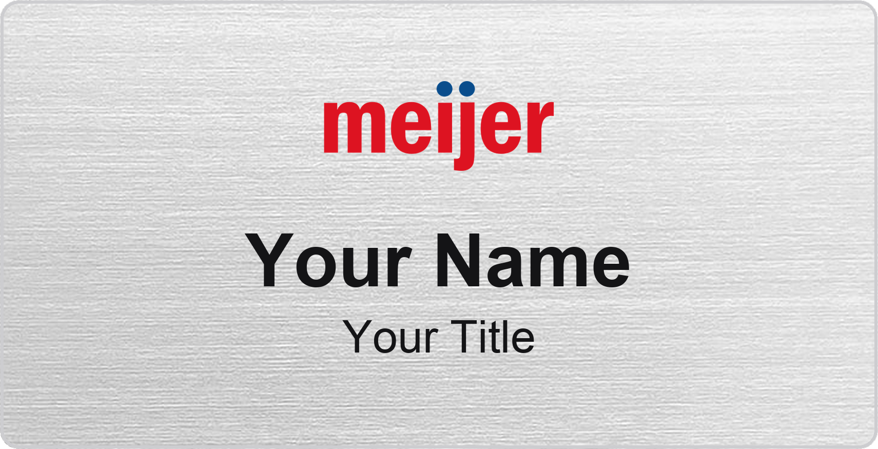 Meijer Name Badge, Silver Metallic, No Border 3" × 1.5"