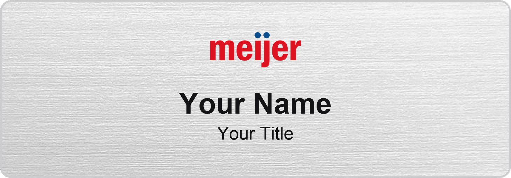 Meijer Name Badge, Silver Metallic, No Border 3" × 1"
