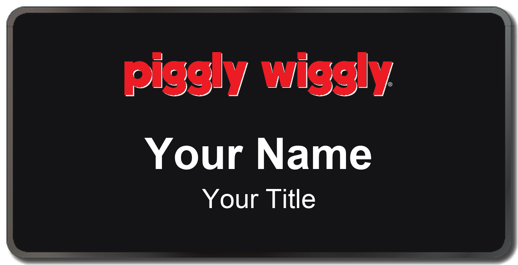 Piggly Wiggly Name Badge, Black, Black Border 3" × 1.5"