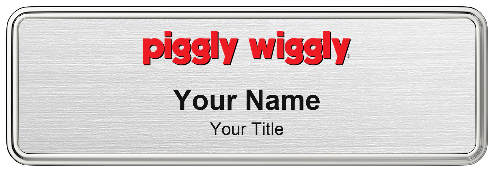 Piggly Wiggly Name Badge, Silver Metallic, Silver Border 3" × 1"