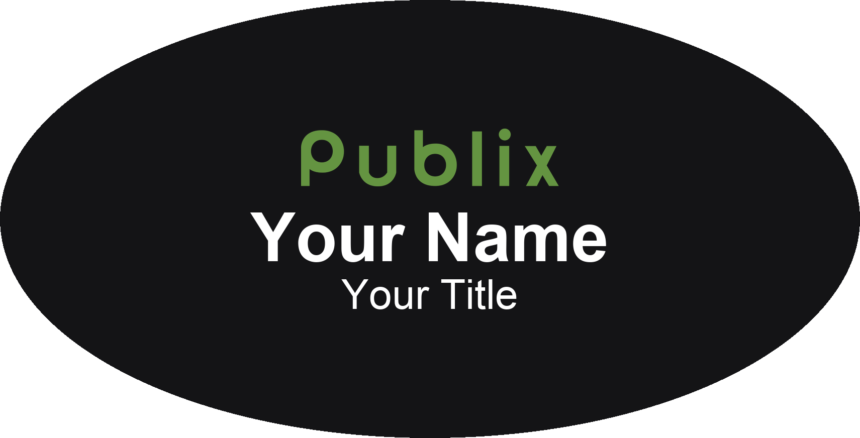 Publix Name Badge, Black, Black Border Oval 3" × 1.5"