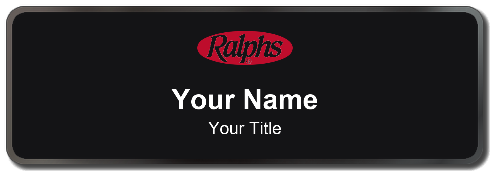 Ralphs Name Badge, Black, Black Border 3" × 1"