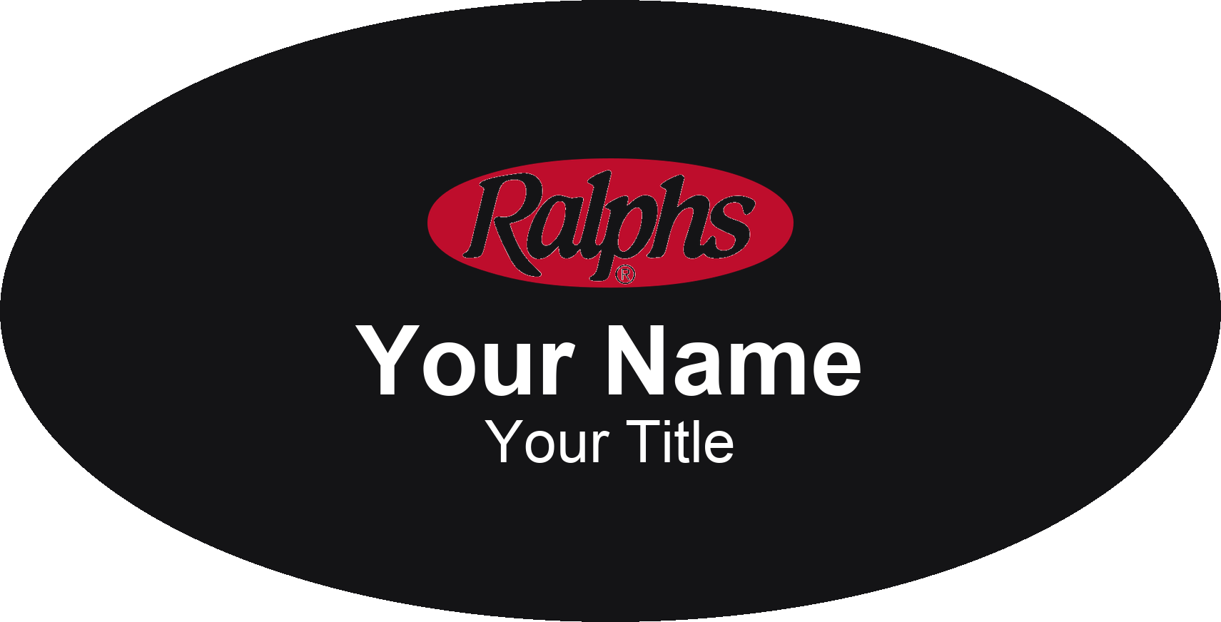Ralphs grocery store name badge Black, No Border