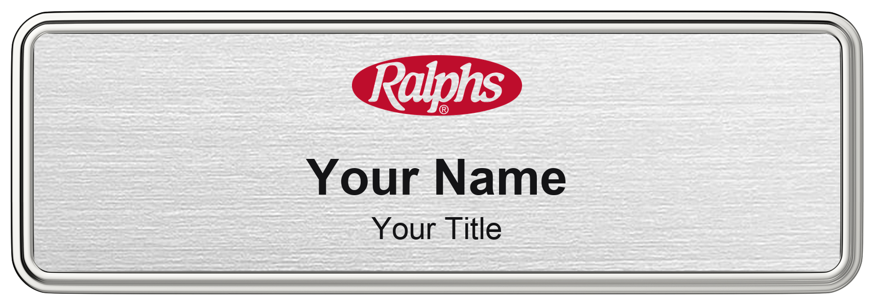 Ralphs Name Badge, Silver Metallic, Silver Border 3" × 1"