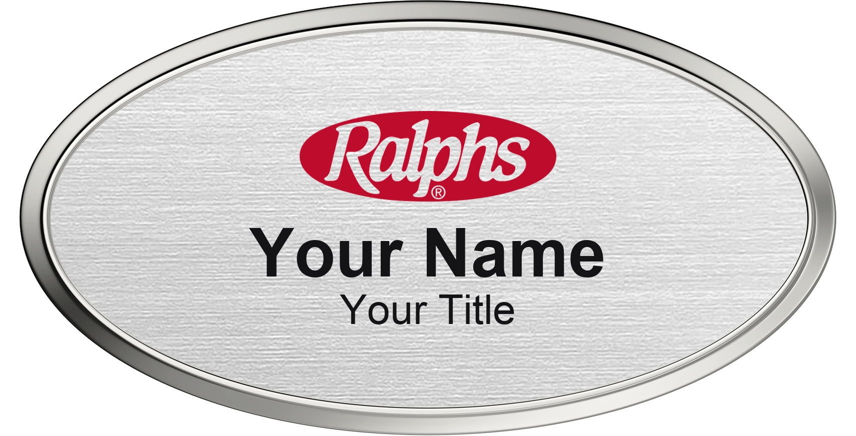 Ralphs Name Badge, Silver Metallic, Silver Border Oval 3" × 1.5"