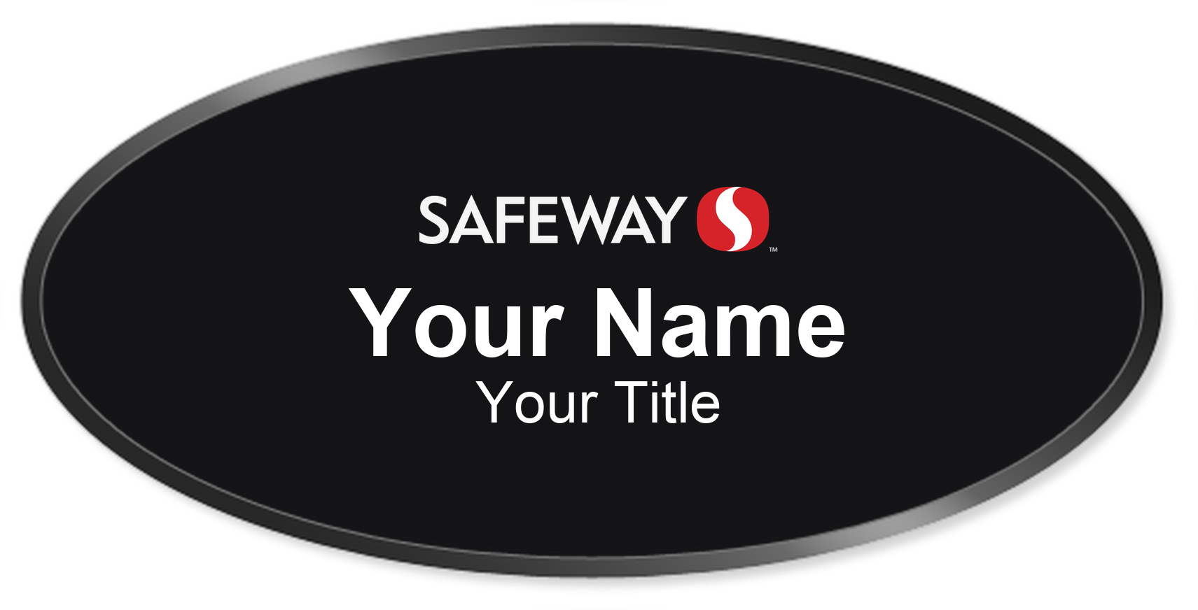 Safeway Name Badge, Black, Black Border Oval 3" × 1.5"