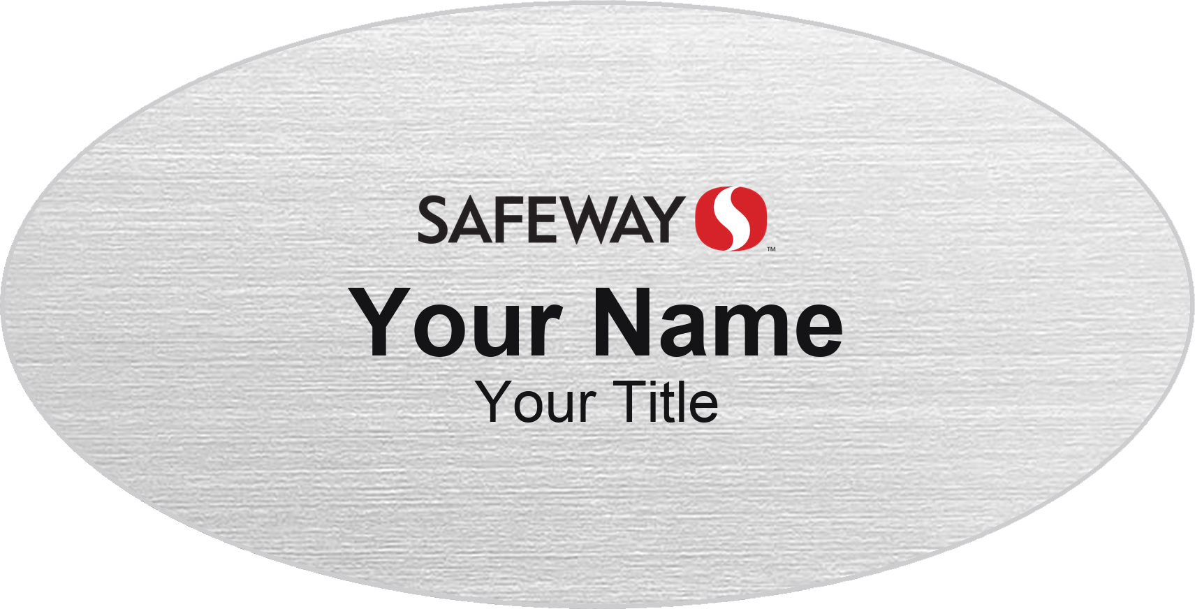 Safeway Name Badge, Silver Metallic, No Border Oval 3" × 1.5"