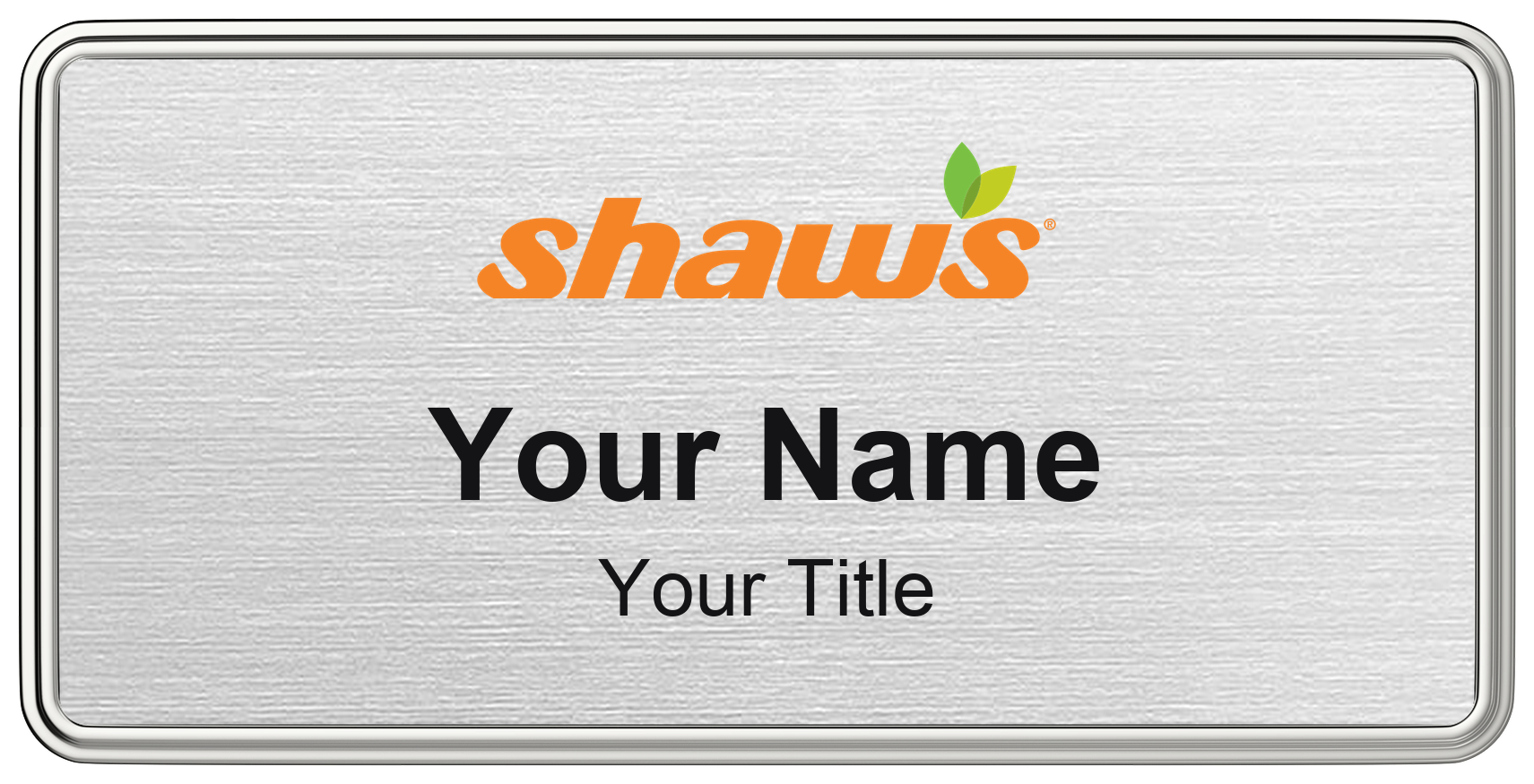Shaw's Name Badge, Silver Metallic, Silver Border 3" × 1.5"