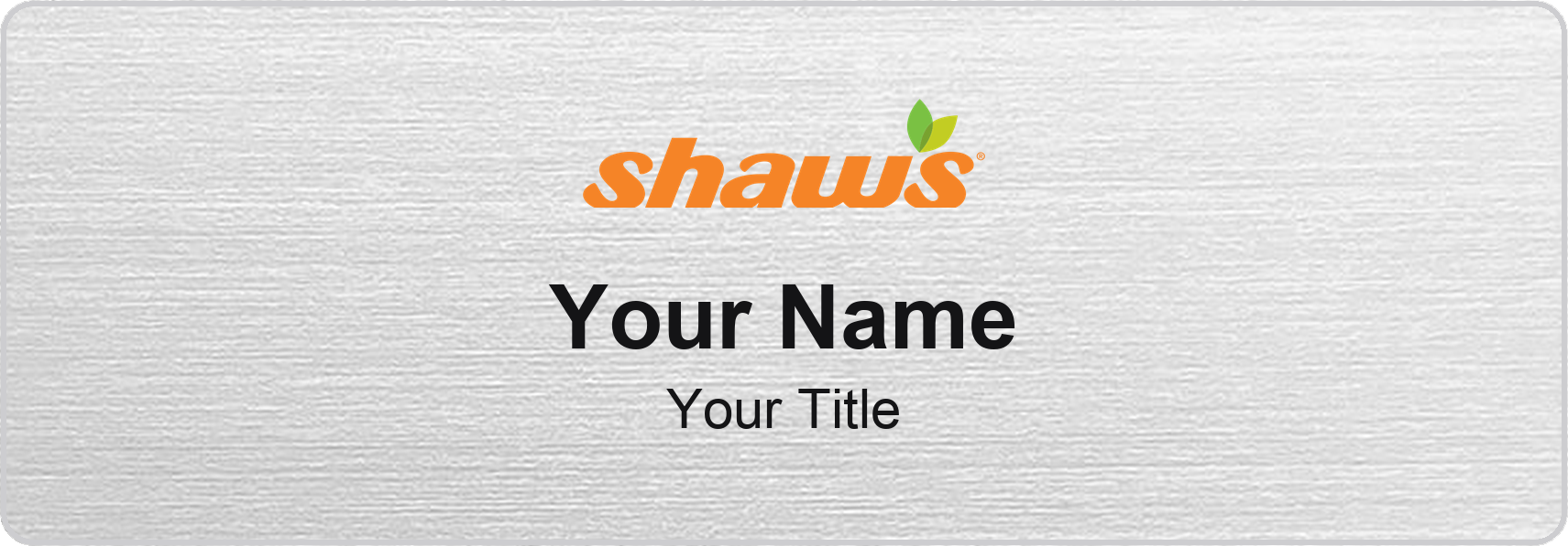 Shaw's Name Badge, Silver Metallic, No Border 3" × 1"