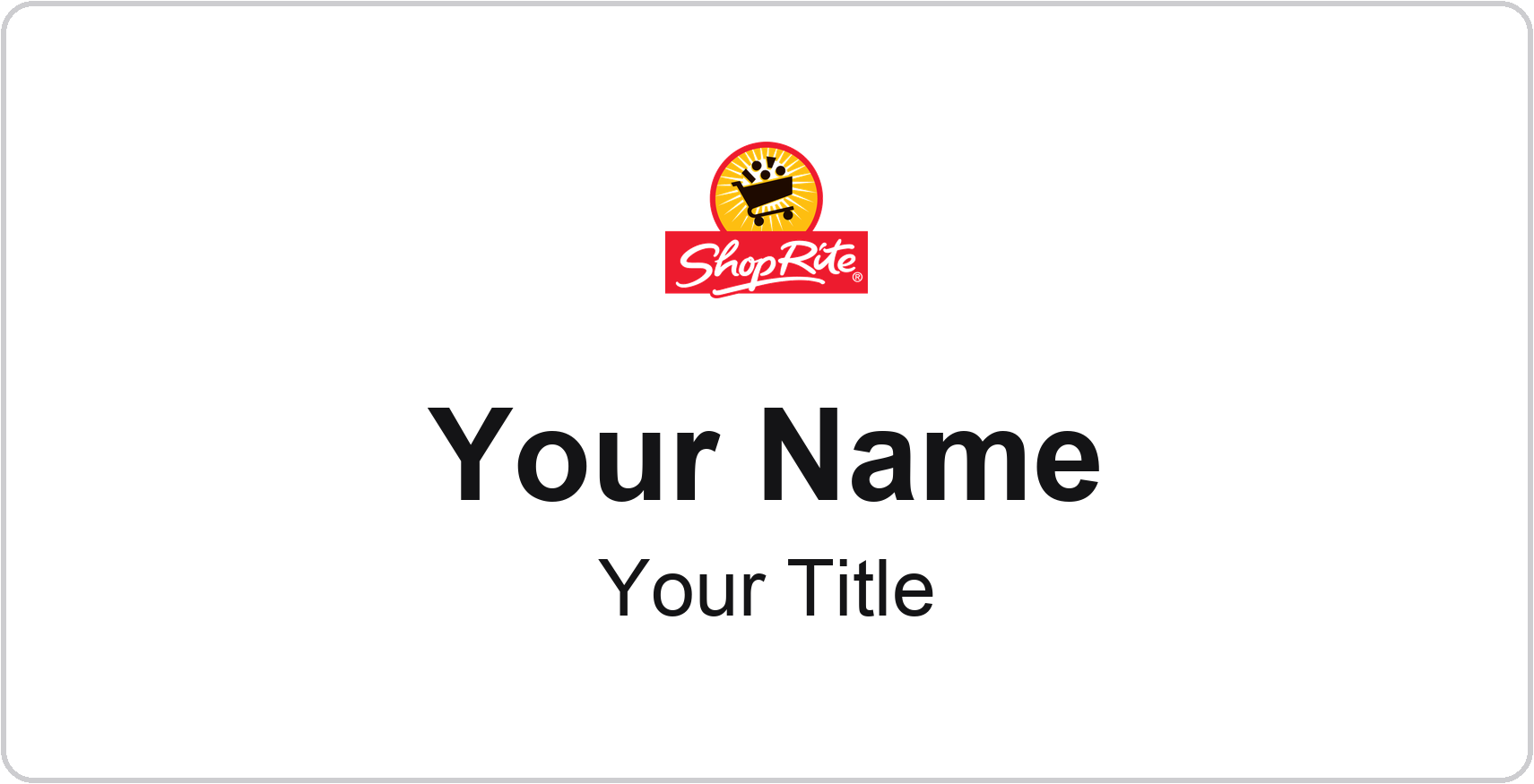 ShopRite Name Badge, White, No Border 3" × 1.5"