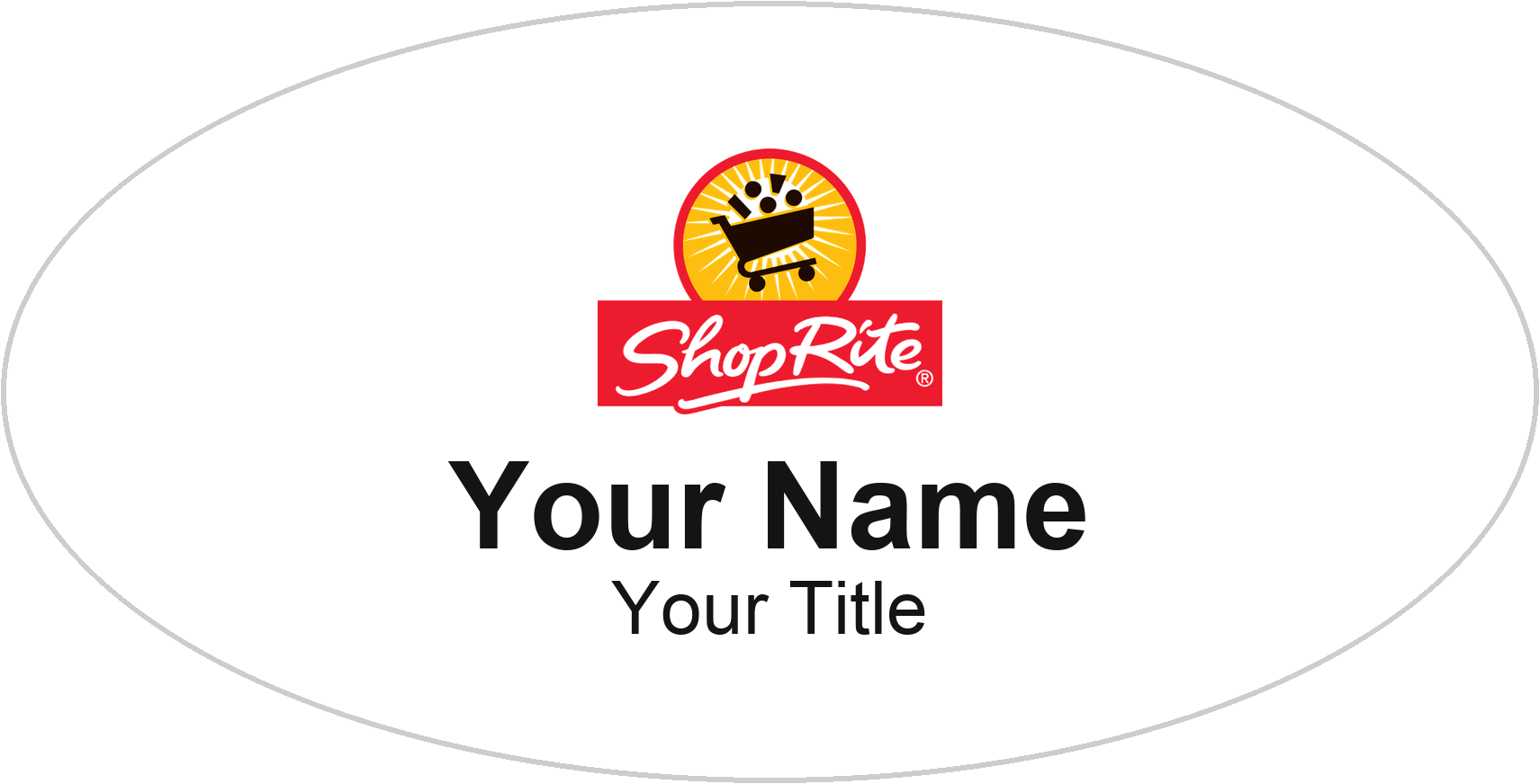 ShopRite Name Badge, White, No Border Oval 3" × 1.5"