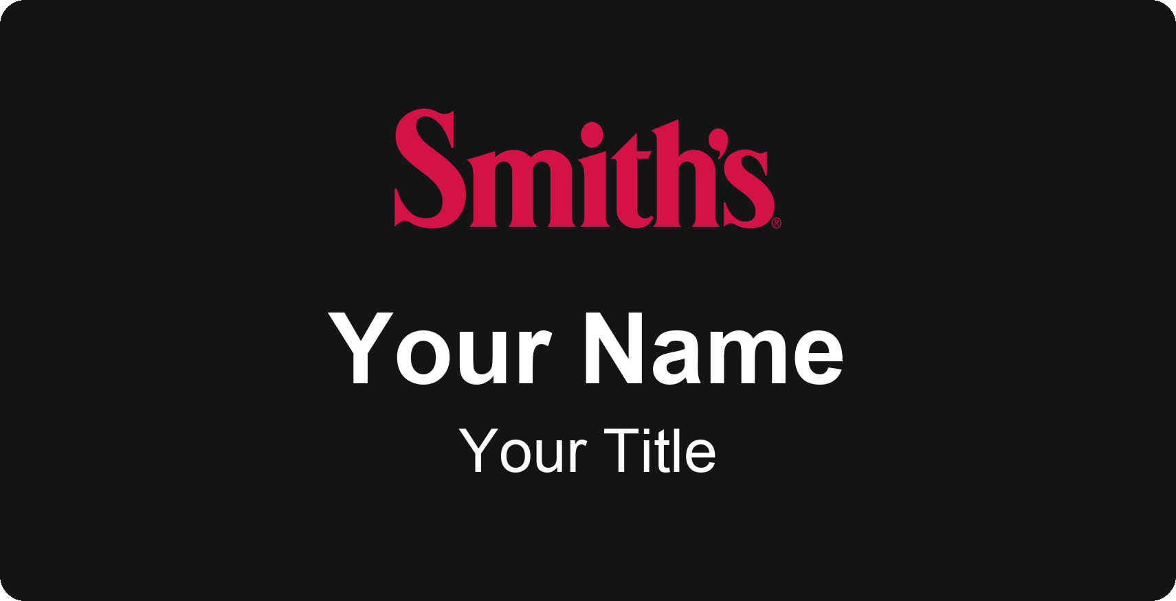 Smith's Name Badge, Black, No Border 3" × 1.5"