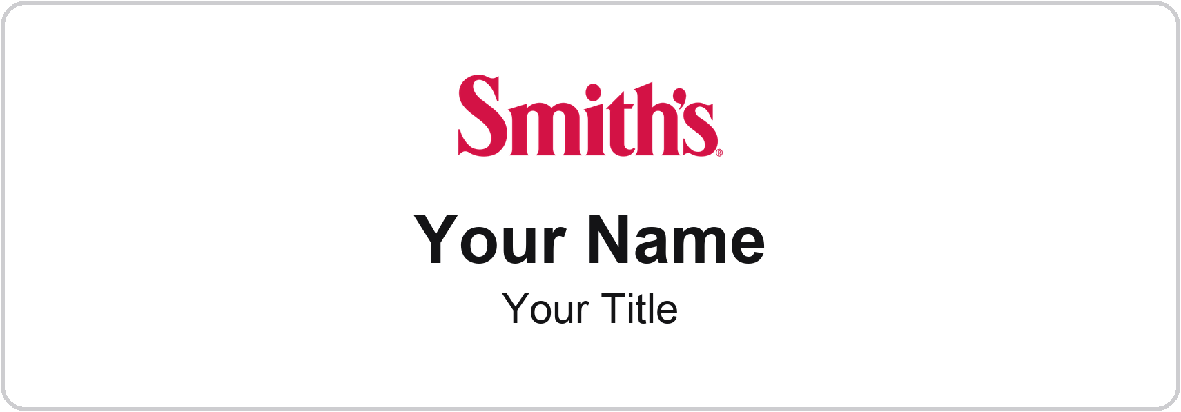 Smith's Name Badge, White, No Border 3" × 1"