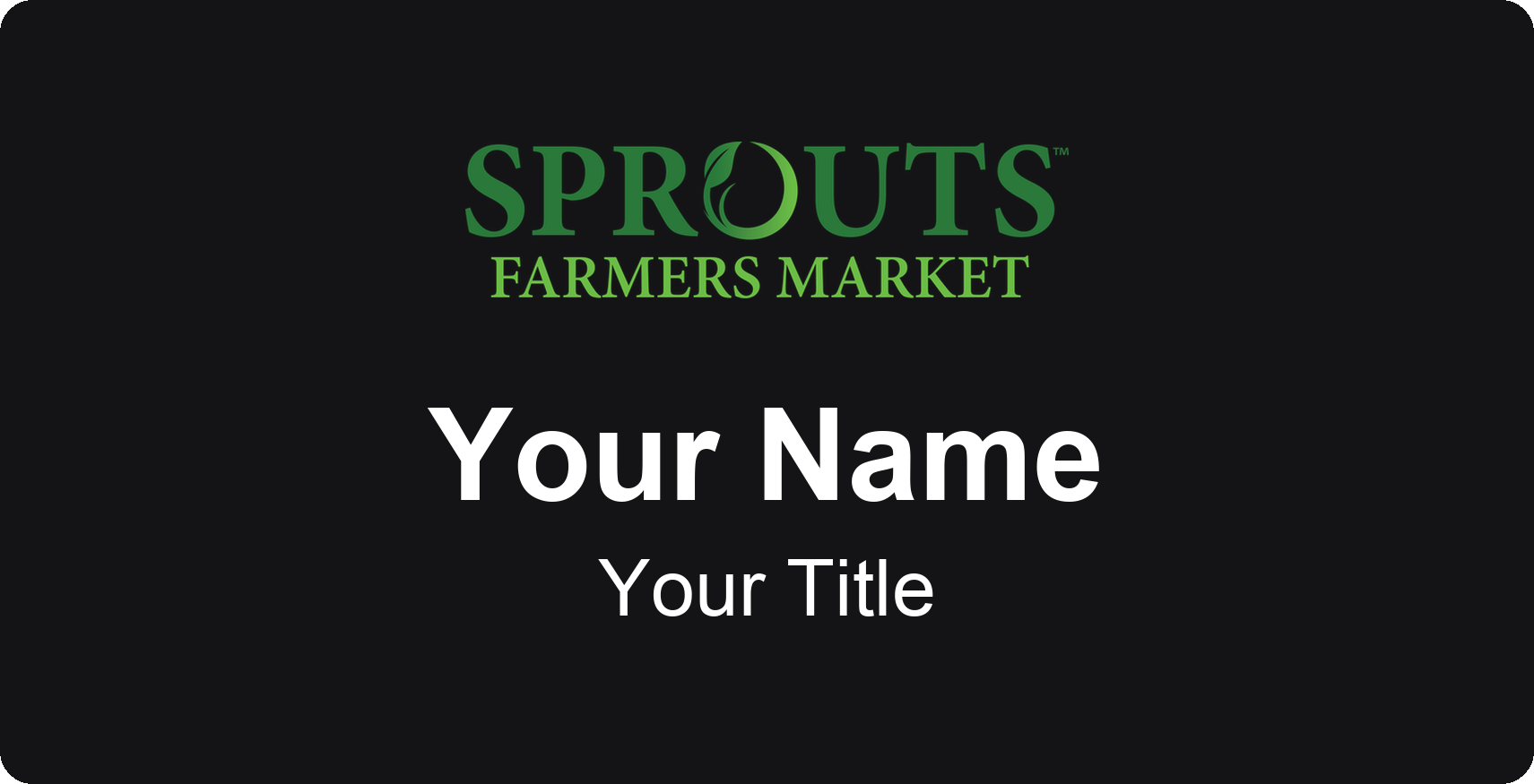 Sprouts Farmers Market grocery store name badge Black, No Border
