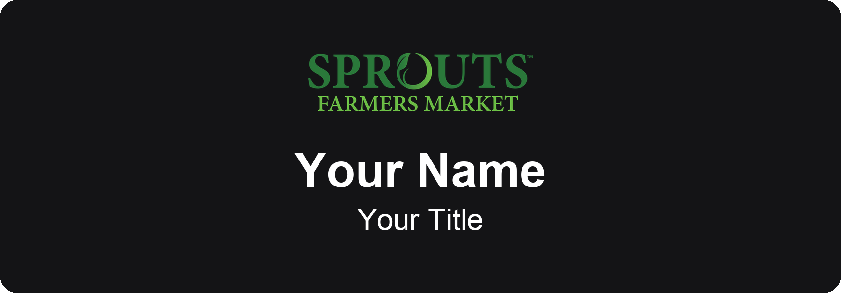 Sprouts Farmers Market grocery store name badge Black, No Border