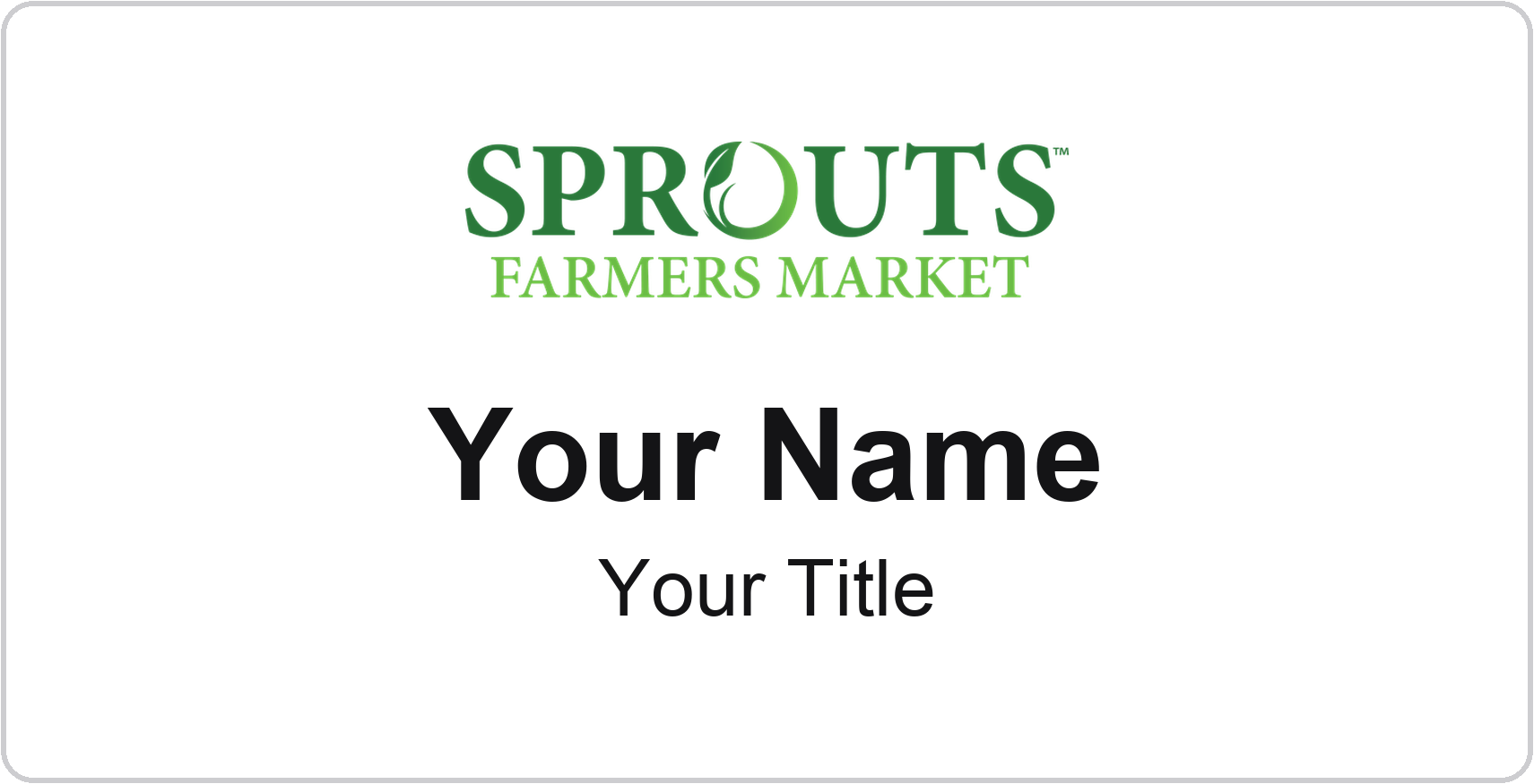 Sprouts Farmers Market Name Badge, White, No Border 3" × 1.5"