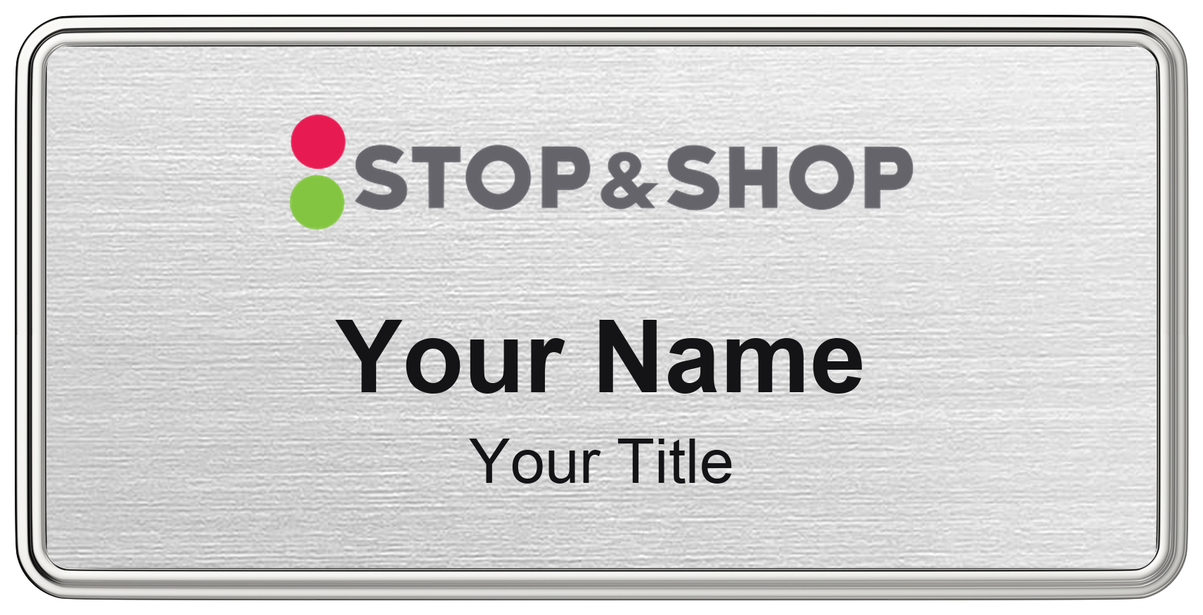 Stop & Shop Name Badge, Silver Metallic, Silver Border 3" × 1.5"