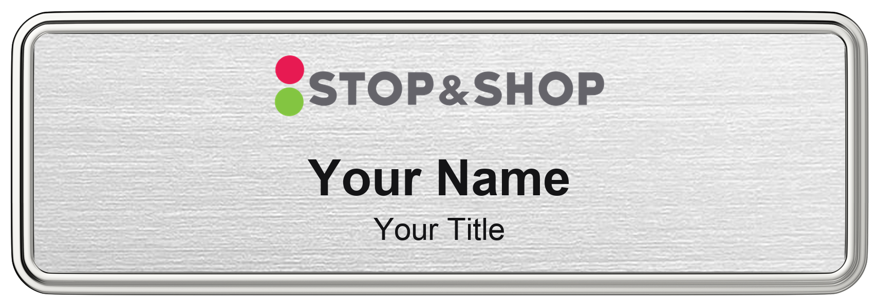 Stop & Shop Name Badge, Silver Metallic, Silver Border 3" × 1"