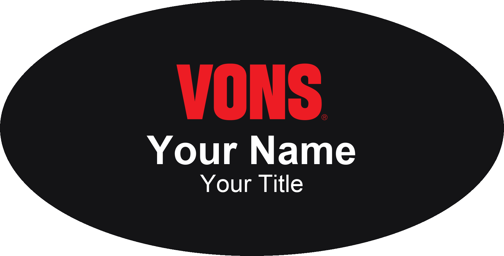 Vons grocery store name badge Black, No Border