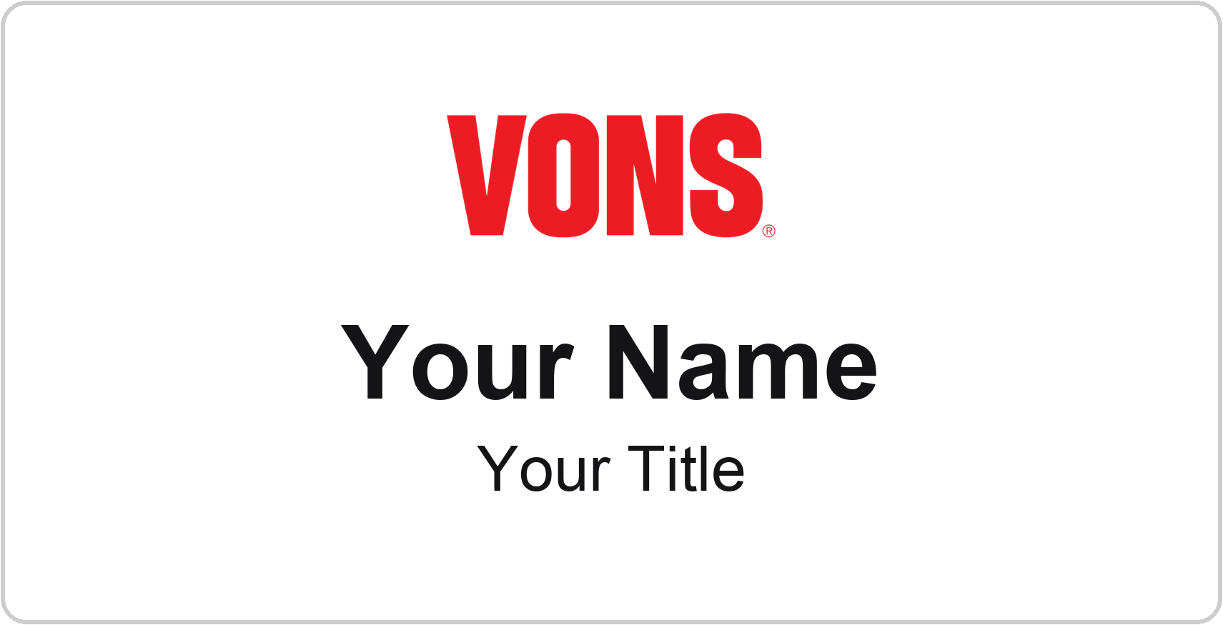 Vons Name Badge, White, No Border 3" × 1.5"