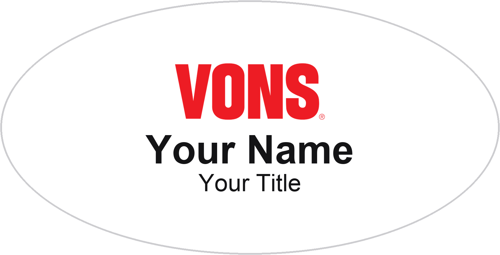 Vons Name Badge, White, No Border Oval 3" × 1.5"