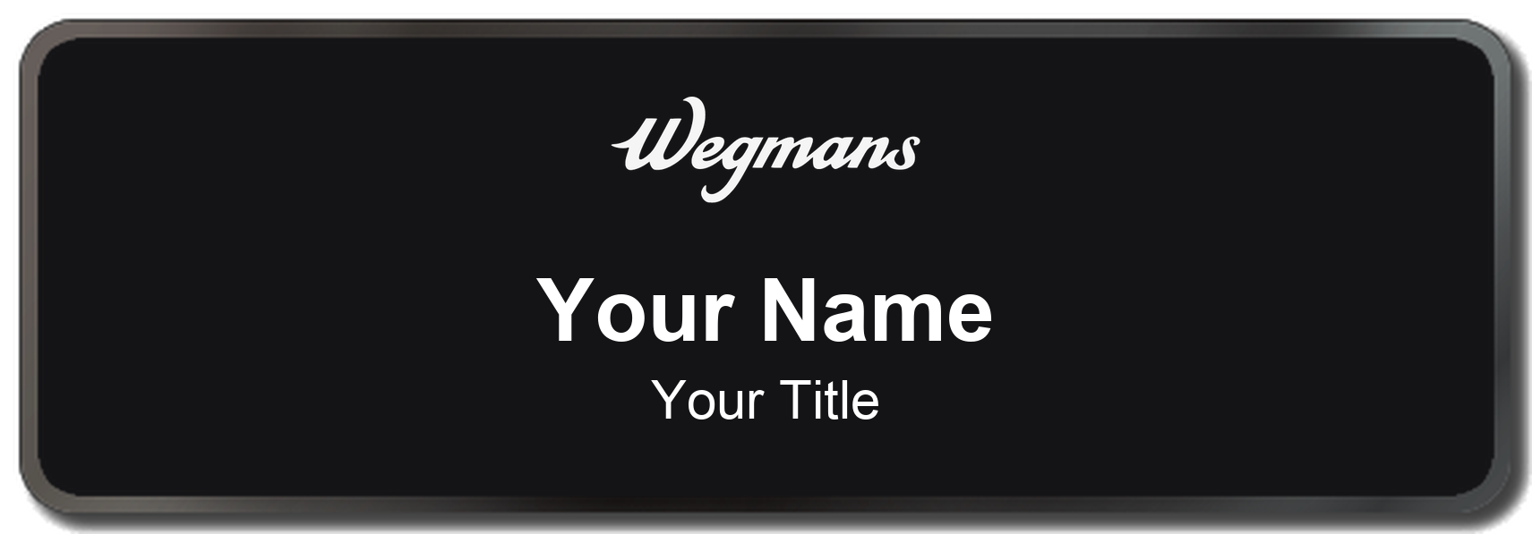 Wegmans Name Badge, Black, Black Border 3" × 1"