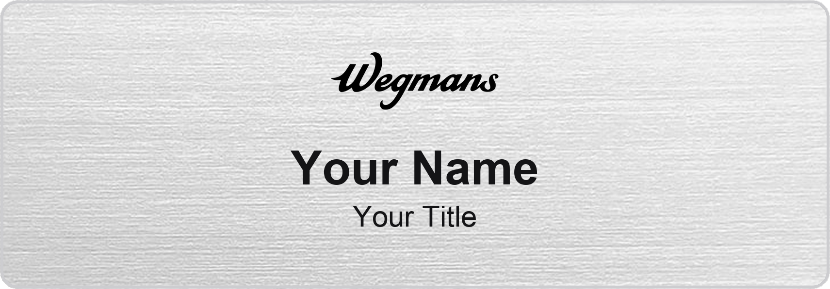 Wegmans Name Badge, Silver Metallic, No Border 3" × 1"