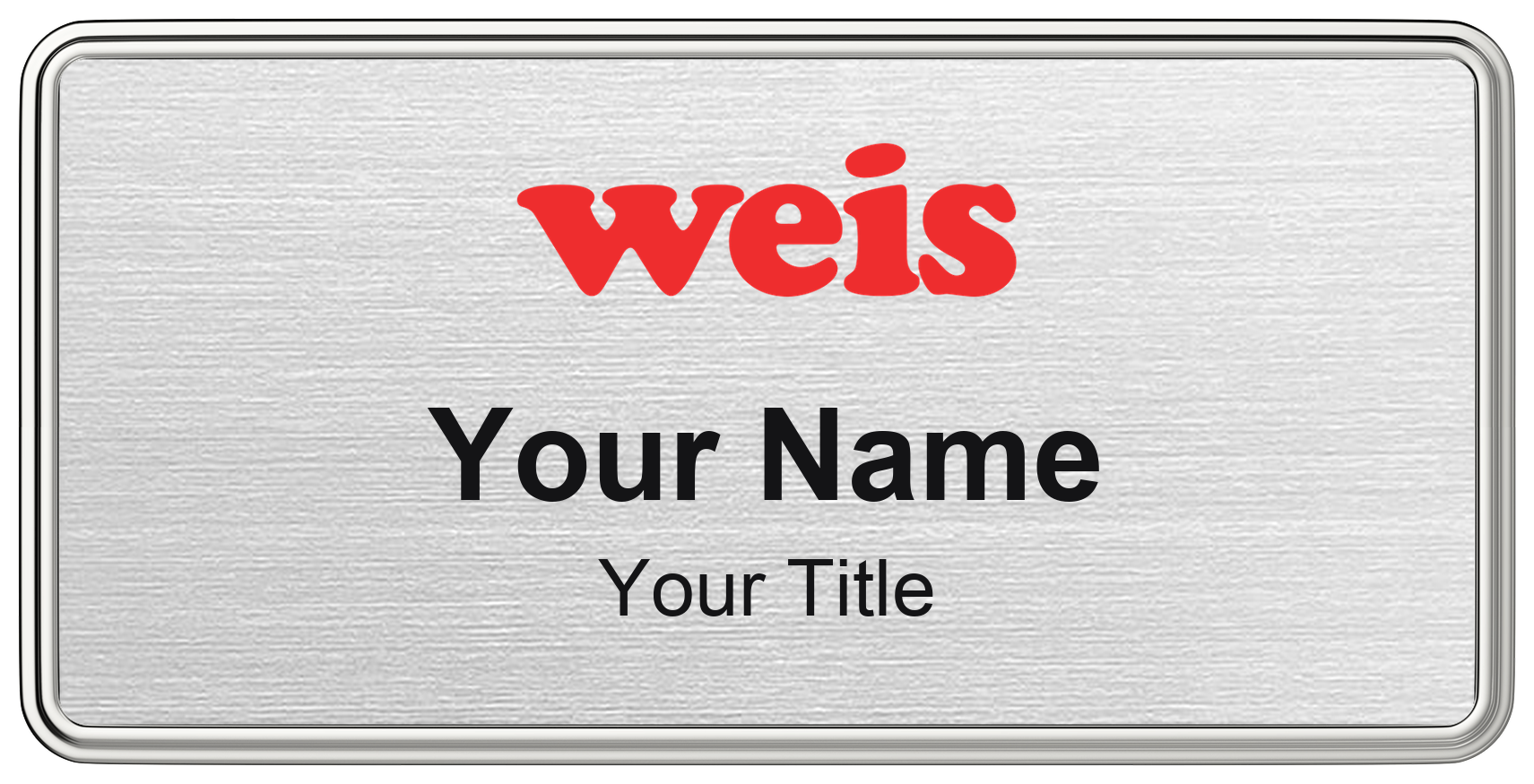 Weis Markets grocery store name badge Silver Metallic, Silver Border