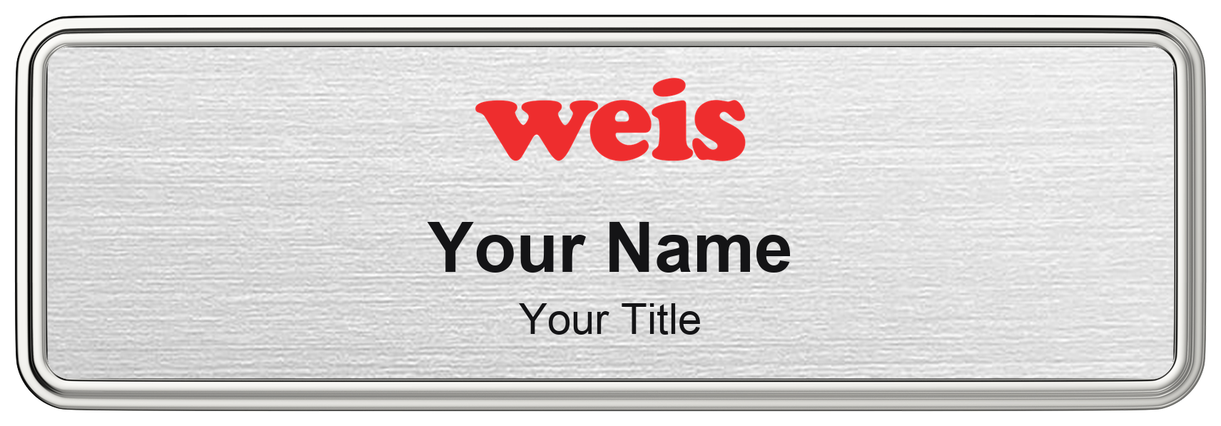 Weis Markets grocery store name badge Silver Metallic, Silver Border