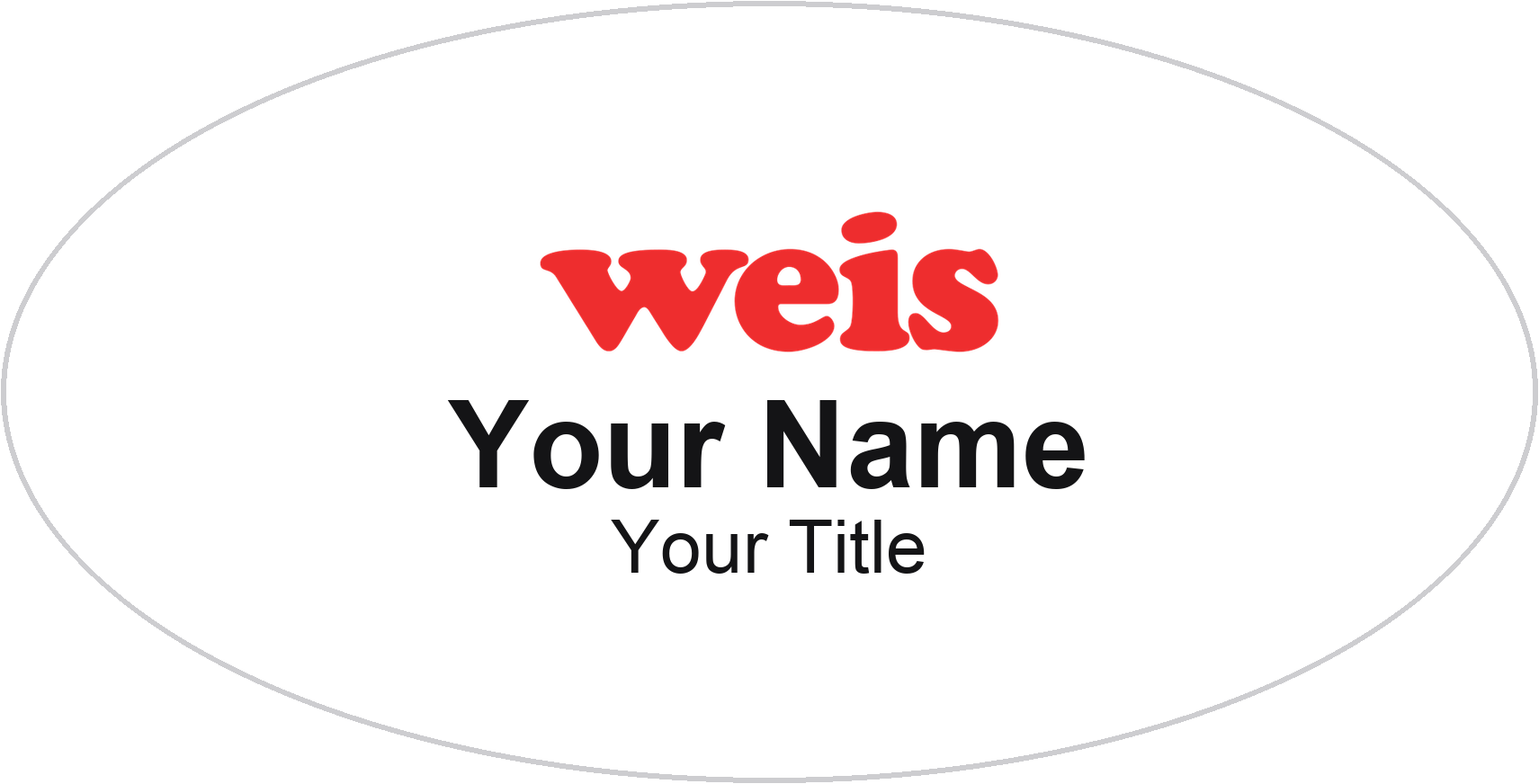 Weis Markets grocery store name badge White, No Border
